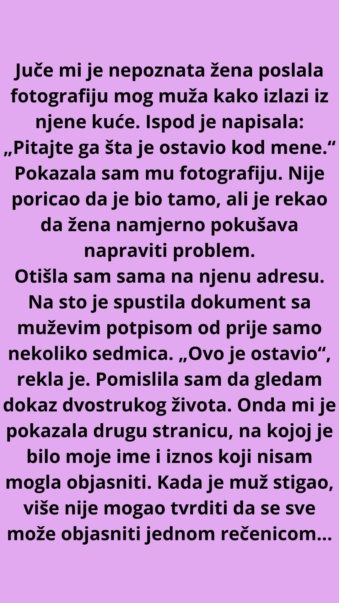 JUČE MI JE NEPOZNATA ŽENA POSLALA FOTOGRAFIJU MOG MUŽA KAKO IZLAZI IZ NJENE KUĆE – ISPOD JE NAPISALA: „PITAJTE GA ŠTA JE OSTAVIO KOD MENE“