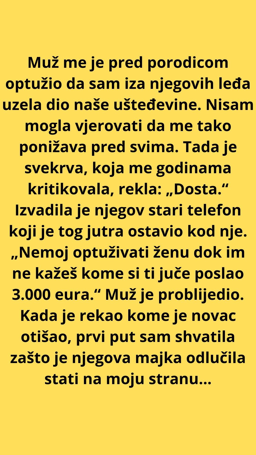 SVEKRVA ME JE GODINAMA KRITIKOVALA, A JUČE JE PRED CIJELOM PORODICOM STALA NA MOJU STRANU – ZBOG JEDNE PORUKE NA TELEFONU SVOG SINA