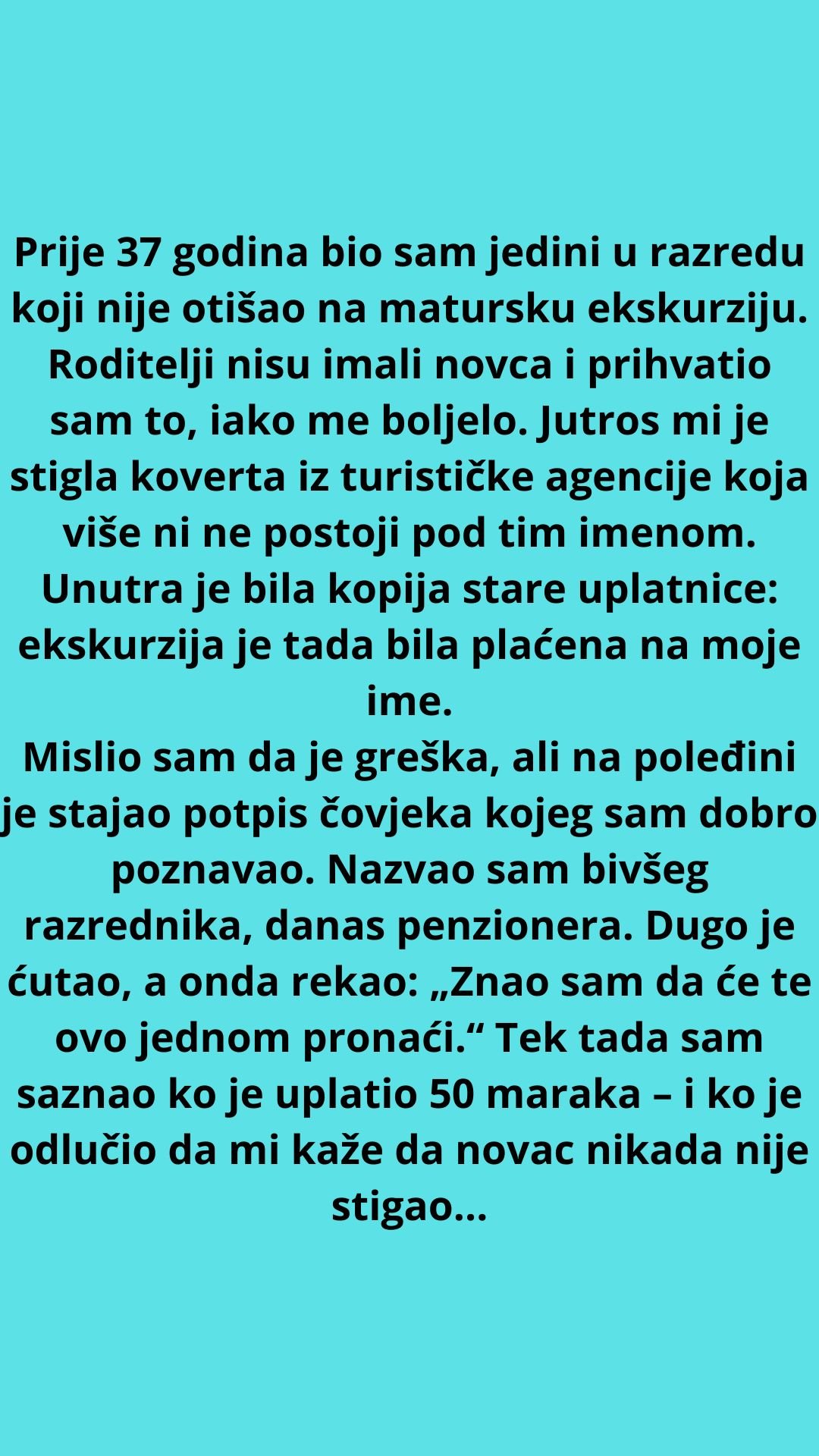 PRIJE 37 GODINA NISAM IMAO 50 MARAKA ZA MATURSKU EKSKURZIJU – JUTROS MI JE TURISTIČKA AGENCIJA POSLALA KOVERTU SA MOJIM IMENOM